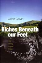The Riches Beneath Our Feet - How Mining Shaped Britain
